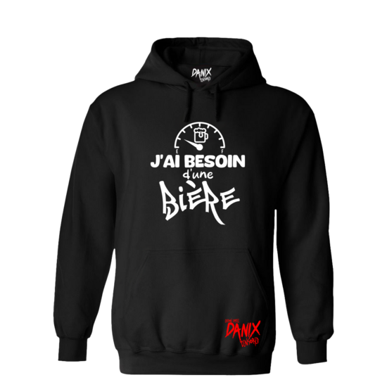 Sweat à capuche J'ai besoin d'une bière [DANIX CENSORED]